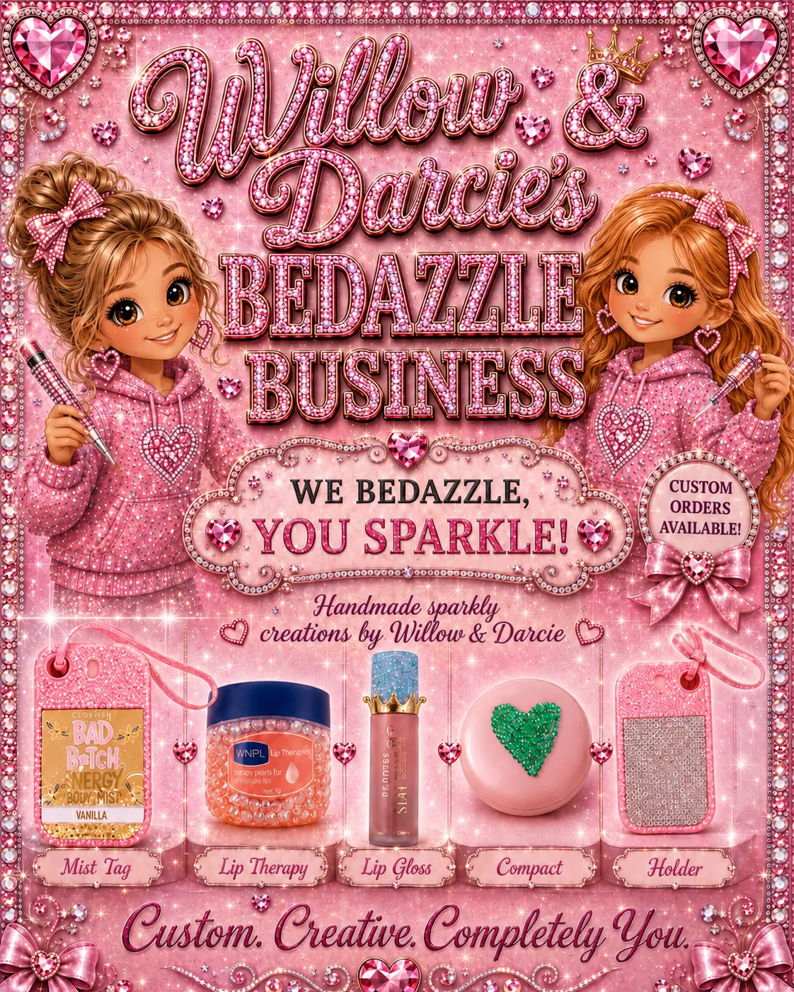 Willow and Darcie surrounded by their bedazzled lip gloss, mirrors and body mist holders